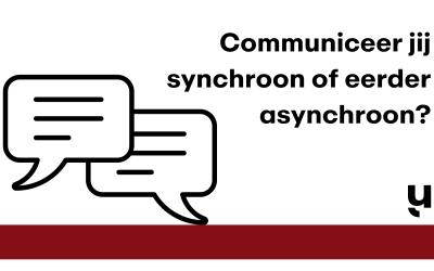Communiceer jij synchroon of eerder asynchroon